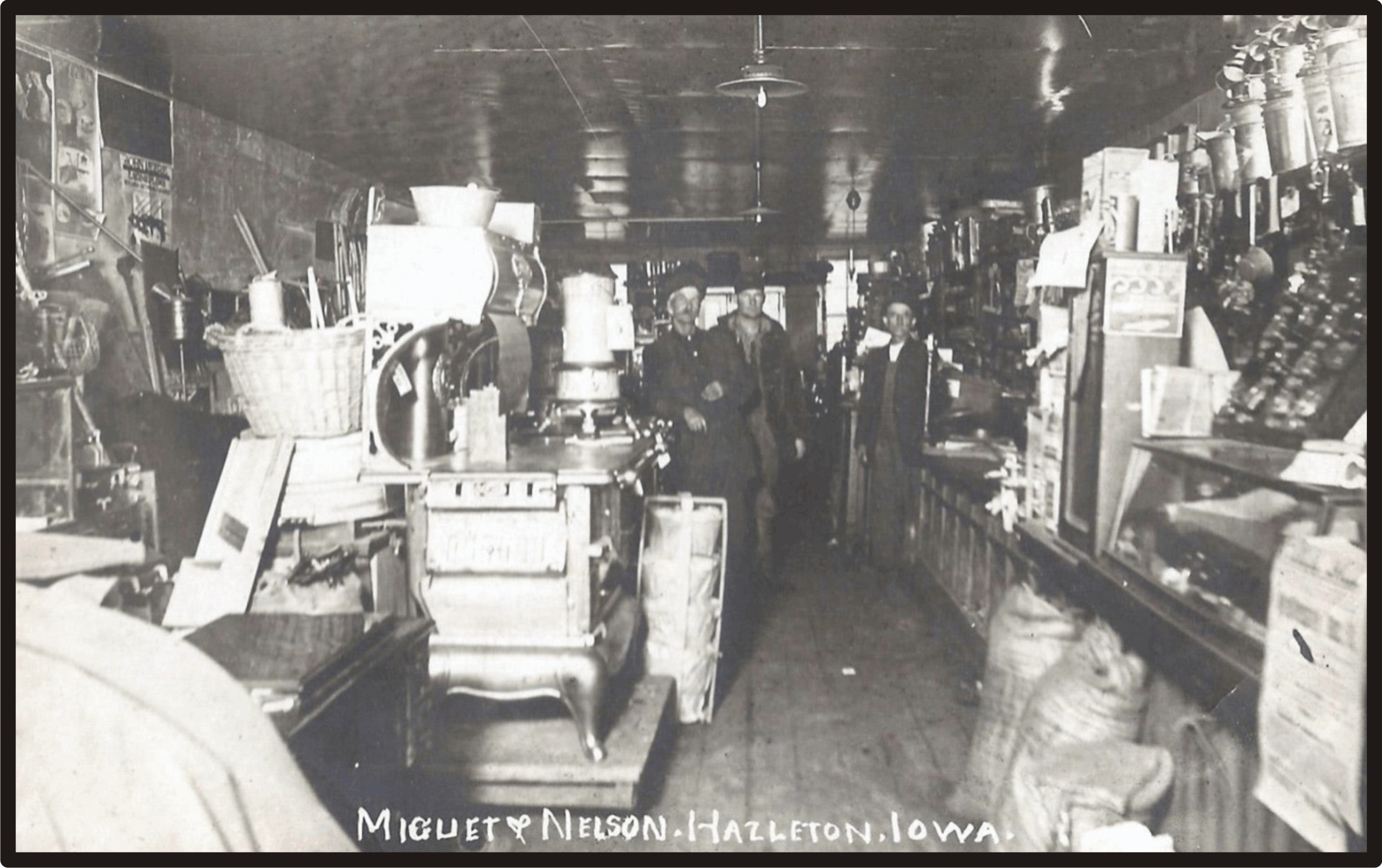 Miguet & Nelson General Merchandise Store - Hazleton, Iowa